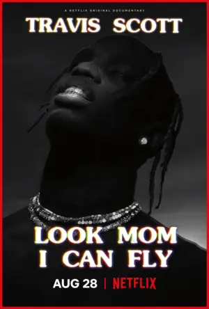 Travis Scott: Mẹ Nhìn Xem, Con Bay Được Này - Phim lẻ 2019