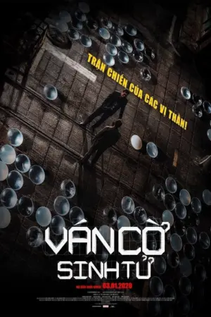 Ván Cờ Sinh Tử 2: Phẫn Nộ - Phim lẻ 2019