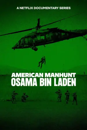 Săn Lùng Kiểu Mỹ: Osama Bin Laden - Phim bộ 2025
