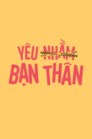 Yêu Nhầm Bạn Thân - Phim lẻ 2025