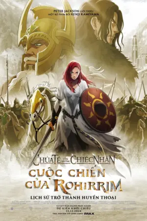 Chúa Tể Của Những Chiếc Nhẫn: Cuộc Chiến Của Rohirrim - Phim lẻ 2024