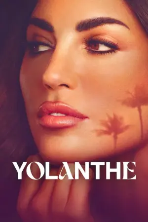 Yolanthe - Phim bộ 2025